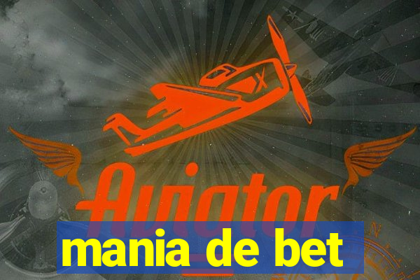 mania de bet